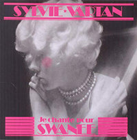 SYLVIE VARTAN - JE CHANTE POUR SWANEE - New CD
