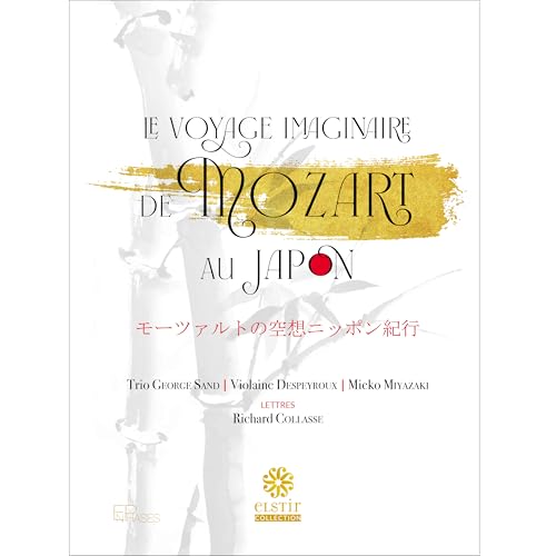 TRIO GEORGE SAND; MI - LE VOYAGE IMAGINAIRE DE MOZART - New CD