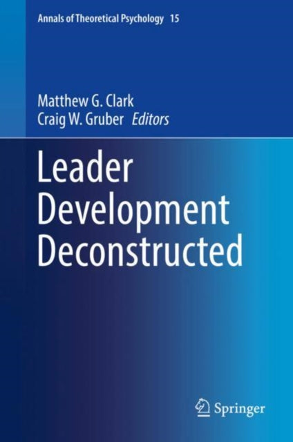 Leader Development Deconstructed : 15 - Hardback