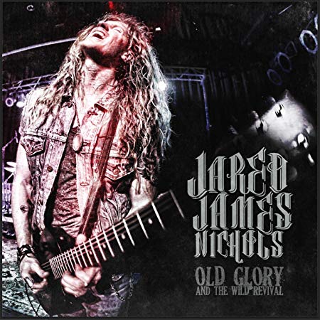 Jared James Nichols - Old Glory And The Wild Revival - CD