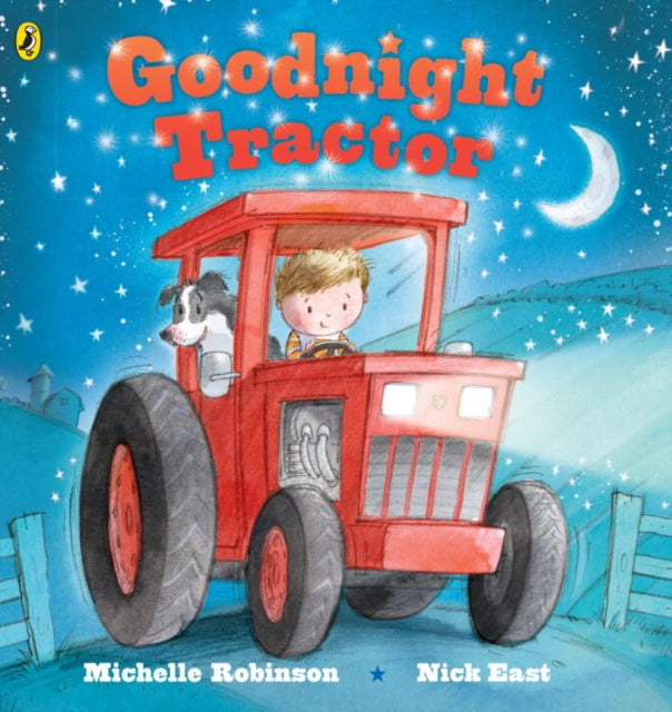 Michelle Robinson - Goodnight Tractor - Board book