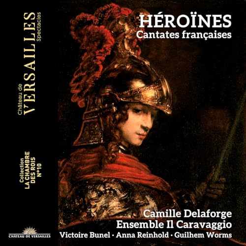 ENSEMBLE IL CARAVAGG - HEROINES. CANTATES FRANCAISES - New CD