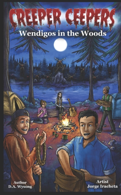 Wysong - CREEPER CEEPERS - Wendigos in the Woods - Book Ten - New pape