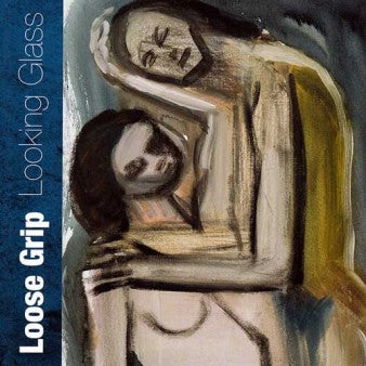 Loose Grip - Looking Glass - Used CD