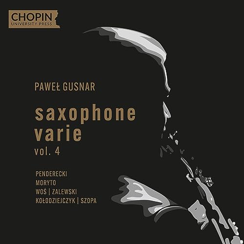 Pawel Gusnar (saxoph - Pawel Gusnar: Saxophone Varie, Vol. 4 - CD