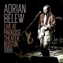 Adrian Belew - Live at The Paradise Theater, Boston 1989 - CD