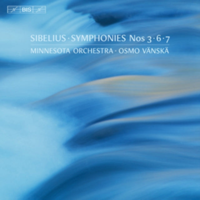 Jean Sibelius - Symphonies Nos 3, 6 & 7 - SACD