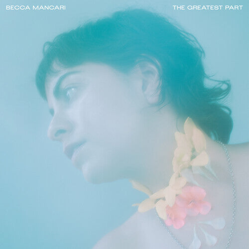 Becca Mancari - Greatest Part - New Vinyl Record