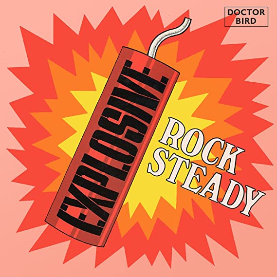 VARIOUS ARTISTS - EXPLOSIVE ROCK STEADY - CD