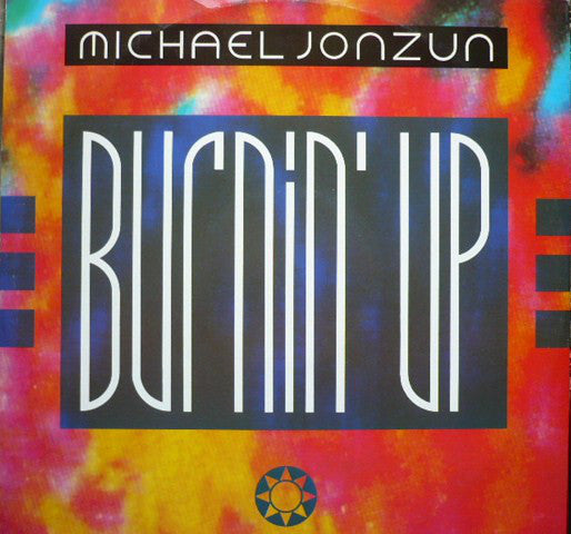 Michael Jonzun - Burnin' Up - Used Vinyl Record 12"