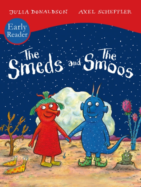 Julia Donaldson - Smeds and Smoos Early Reader - Paperback
