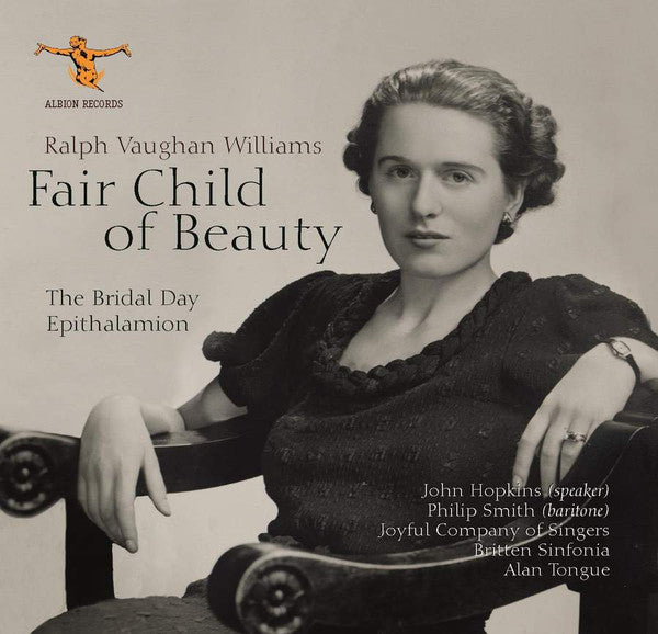 Ralph Vaughan Willia - Fair Child Of Beauty - CD