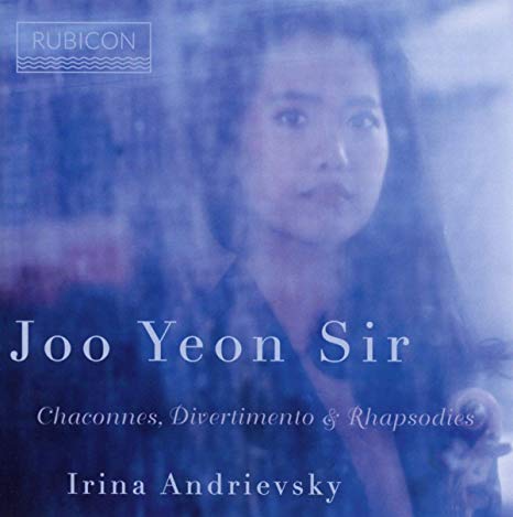 Johann Sebastian Bac - Joo Yeon Sir: Chaconnes Divertimento & Rhapsodi