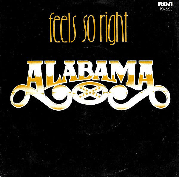 Alabama - Feels So Right - Used Vinyl Record 7"