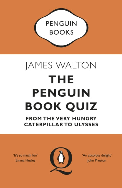 James Walton - Penguin Book Quiz : From The Very Hungry Caterpillar to