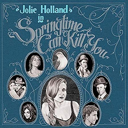 Jolie Holland - Springtime Can Kill You - CD