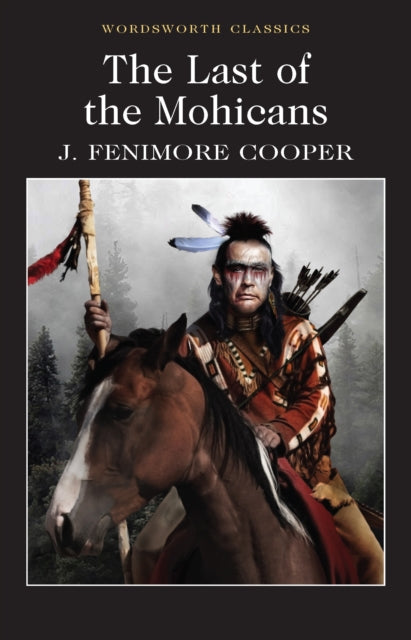 James Fenimore Coope - Last of the Mohicans - Paperback