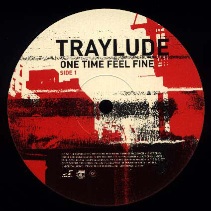 Traylude - One Time Feel Fine - Used Vinyl Record 12"