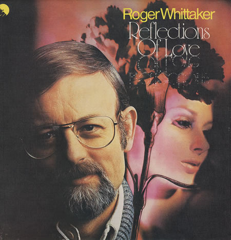 Roger Whittaker - Reflections Of Love - Used Vinyl Record