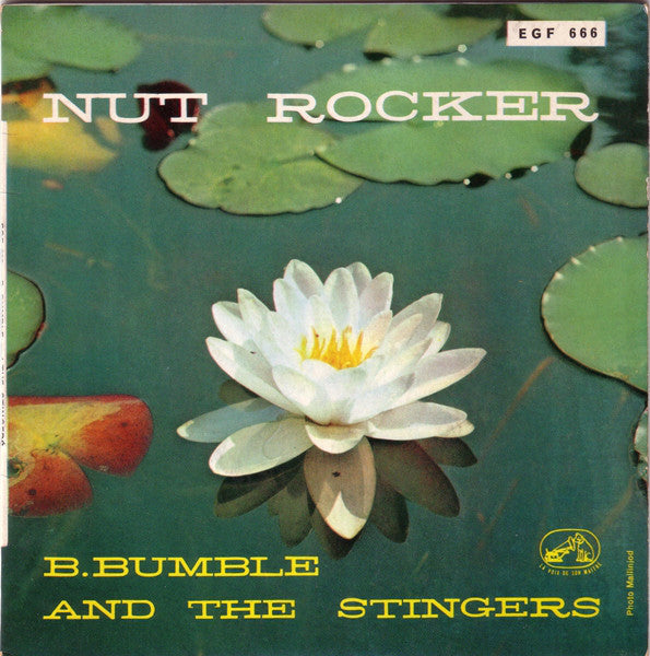 B. Bumble & The Stin - Nut Rocker - Used Vinyl Record 7"