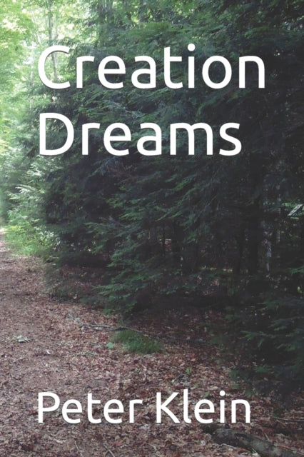 Klein - Creation Dreams - New paperback or softback