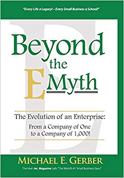 Michael E Gerber - Beyond The E-Myth   The Evolution of an Enterprise