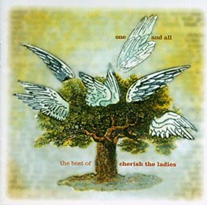 Cherish The Ladies - One And All: The Best Of - CD