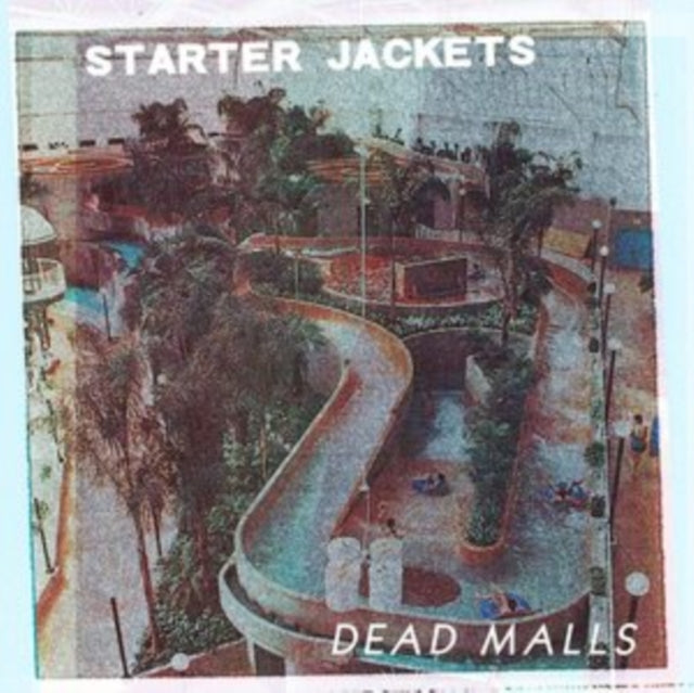 STARTER JACKETS - DEAD MALLS - Vinyl Record