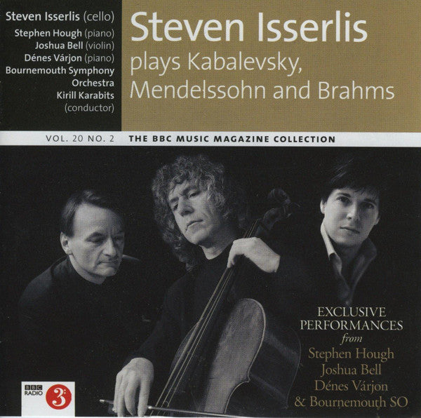 Steven Isserlis - Plays Kabalevsky, Mendelssohn And Brahms - Used CD