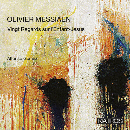 Olivier Messiaen: Vingt Regards Sur L’Enfant-Jesus - CD