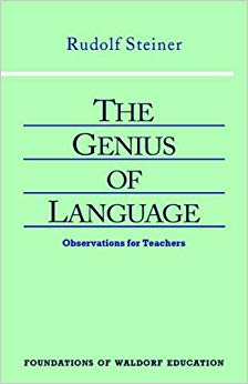 Rudolf Steiner - Genius of Language : Observations for Teachers - Pape