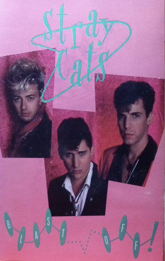 Stray Cats - Blast Off - Used Cassette