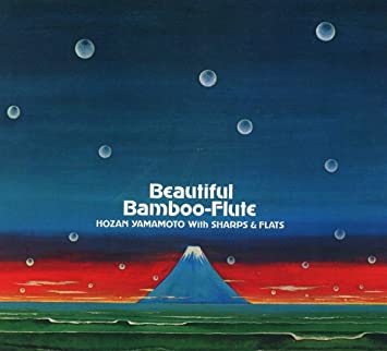 YAMAMOTO HOZAN WITH - BEAUTIFUL BAMBOO-FLUTE - CD