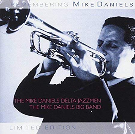 Mike Daniel's Delta - Remembering Mike Daniels - CD