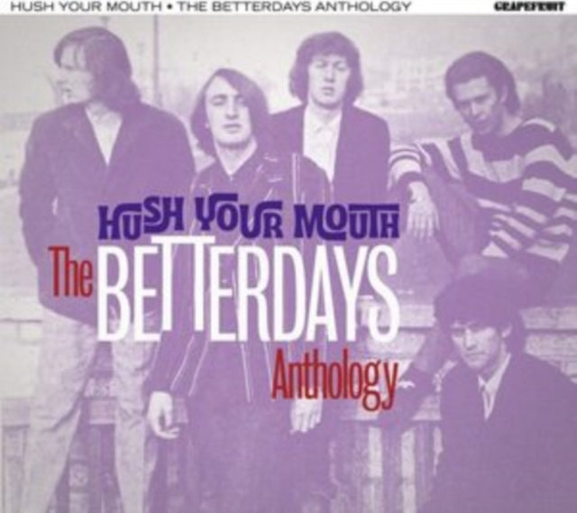BETTERDAYS - HUSH YOUR MOUTH: THE BETTERDAY - CD