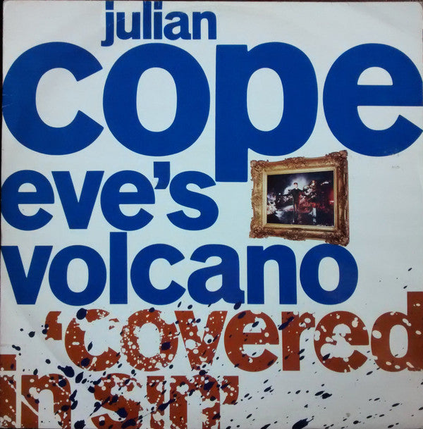 Julian Cope - Eve's Volcano (Covered In Sin) - Used Vinyl Record 12"