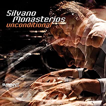 Silvano Monasterios - Unconditional - CD
