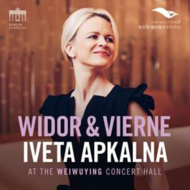 IVETA APKALNA - WIDOR & VIERNE AT THE WEIWUYIN - CD