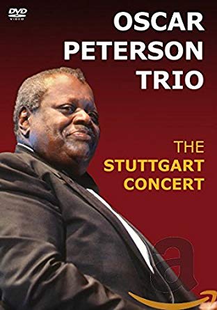PETERSON TRIO OSCAR - STUTTGART CONCERT - DVD