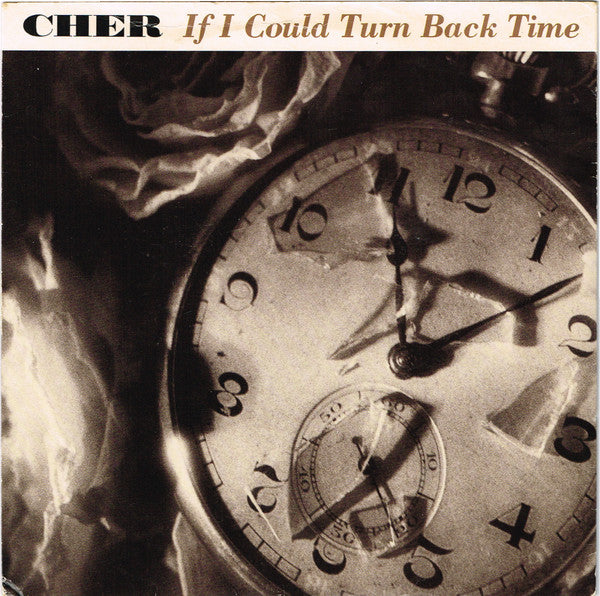 Cher - If I Could Turn Back Time - Used Vinyl Record 7"