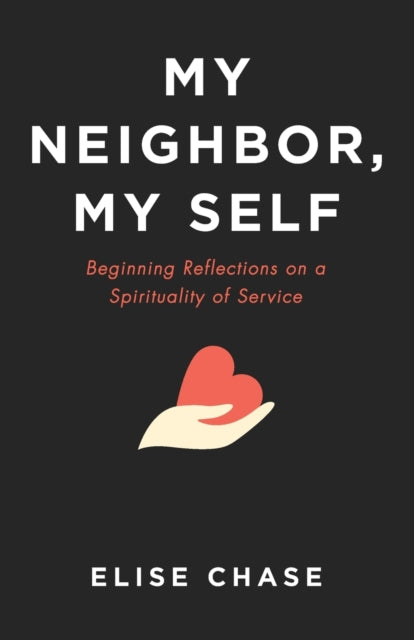 Chas - My Neighbor, My Self - New paperback or softback