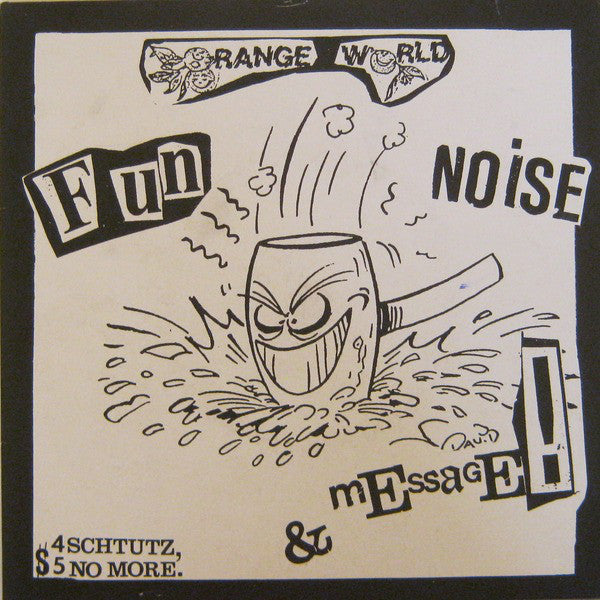 Orange World - Fun, Noise & Message! - Used Vinyl Record 7"