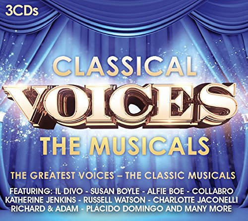 Various - Classical Voices The Musicals - New CD