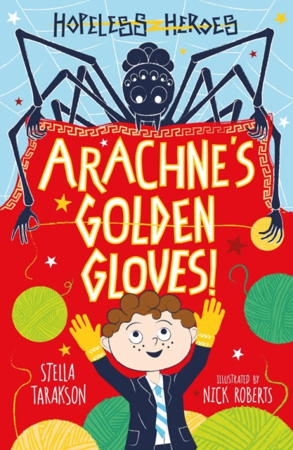 Stella Tarakson - Arachne's Golden Gloves! - Paperback