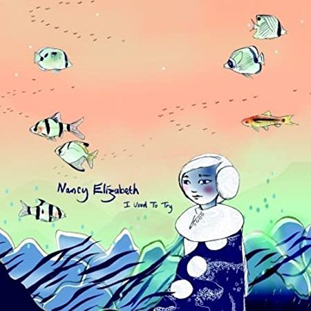 Nancy Elizabet - I Used To Try - Used Vinyl Record 7"