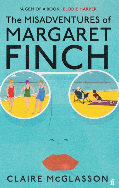 Claire McGlasson - Misadventures of Margaret Finch - Hardback