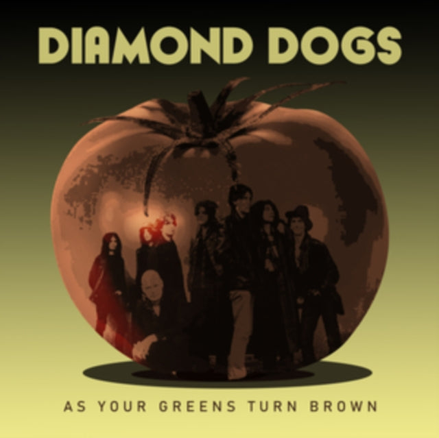 DIAMOND DOGS - AS YOUR GREENS TURN BROWN - CD