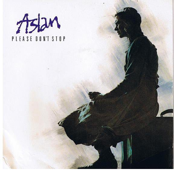 Aslan - Please Don't Stop - Used Vinyl Record 7"