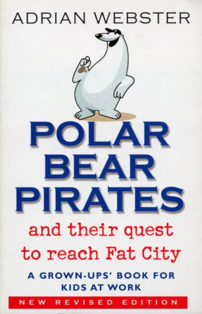 Adrian Webster - Polar Bear Pirates - New Paperback