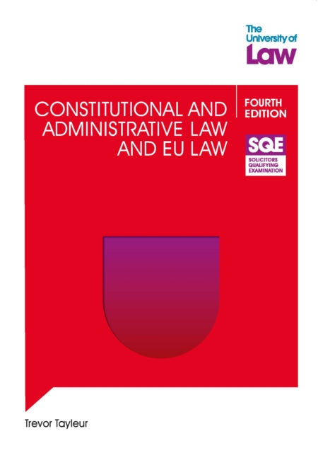 Trevor Tayleur - SQE - Constitutional and Administrative Law and EU La